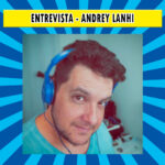 Entrevista – Andrey Lanhi do canal Back to Basics | Podcast #027